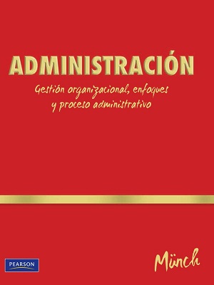 Administracion - Lourdes Munch - Primera Edicion